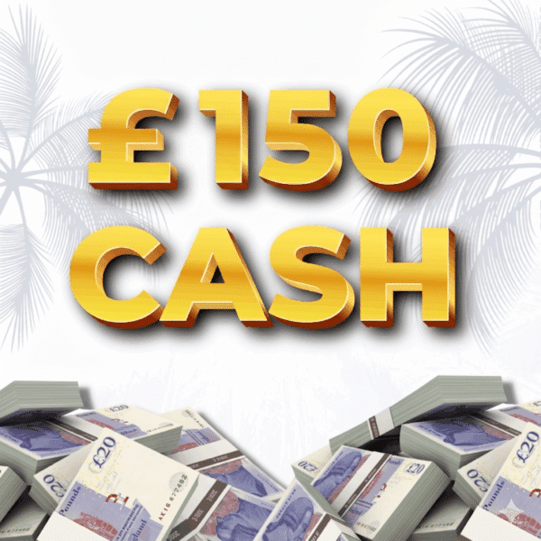 £150 Cash