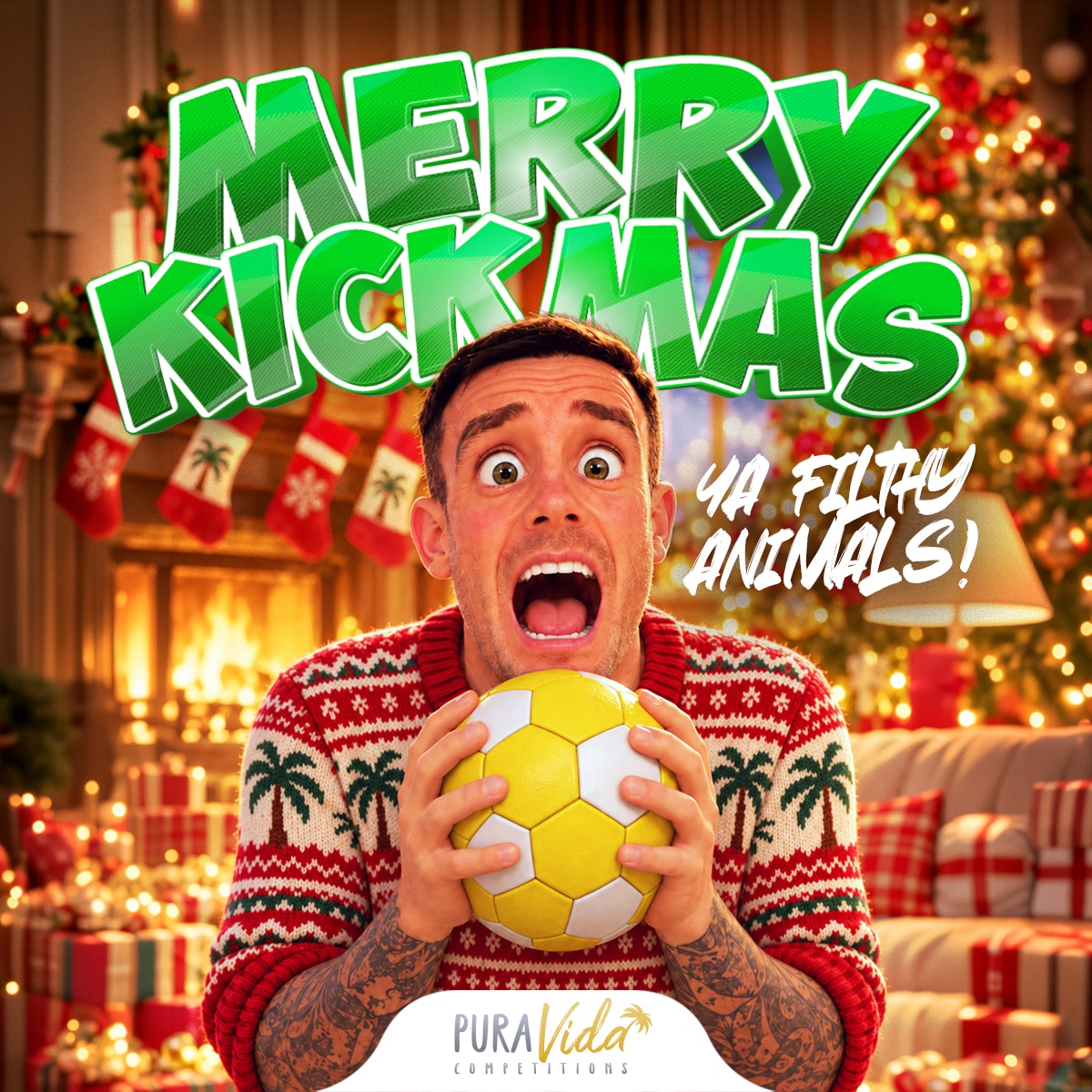Merry Kickmas Ya Filthy Animals ⚽️